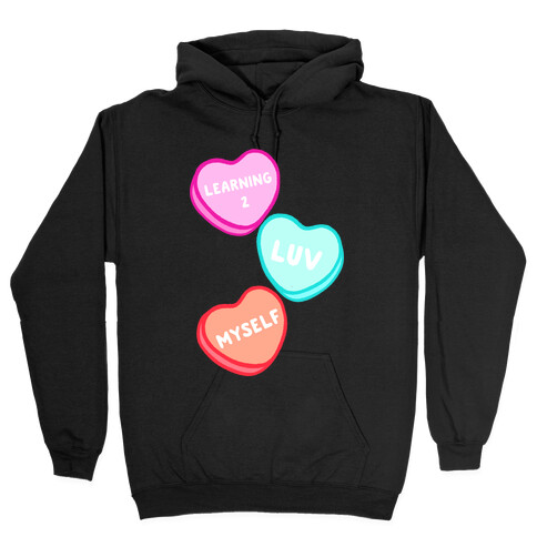 Learning 2 Luv Myself Hooded Sweatshirt