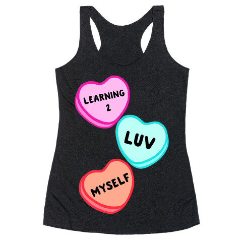 Learning 2 Luv Myself Racerback Tank Top