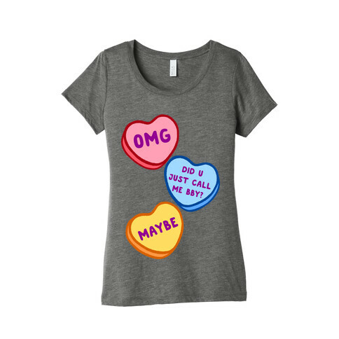 Omg Did U Just Call Me Bby? Womens T-Shirt