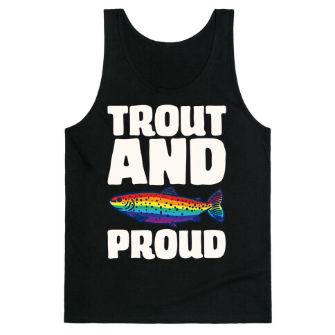 Trout And Proud White Print Tank Top