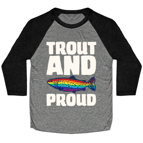 Trout And Proud White Print Baseball Tee