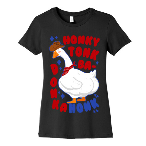 Honky Tonk Badonkahonk Womens T-Shirt