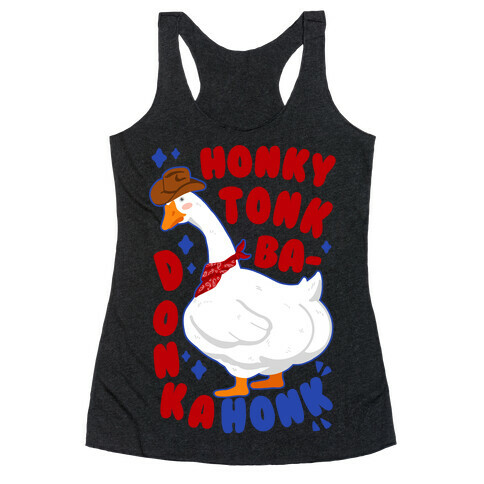 Honky Tonk Badonkahonk Racerback Tank Top