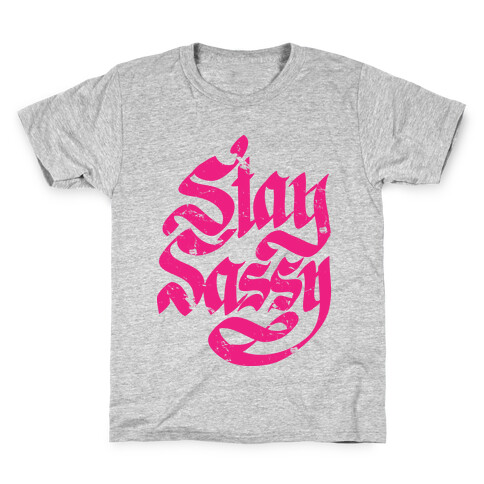 Stay Sassy Kids T-Shirt