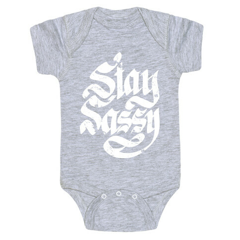 Stay Sassy Baby One-Piece