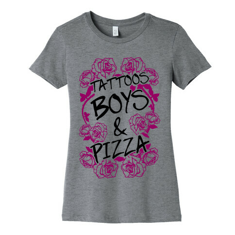 Tattoos Boys & Pizza Womens T-Shirt