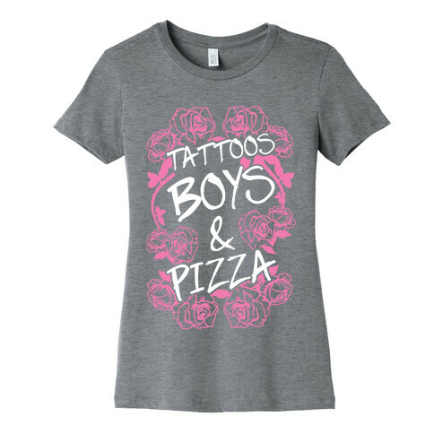 Tattoos Boys & Pizza Womens T-Shirt