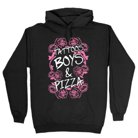 Tattoos Boys & Pizza Hooded Sweatshirt
