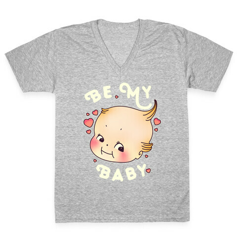 Be My Baby V-Neck Tee Shirt