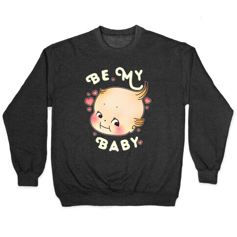 Be My Baby Pullover