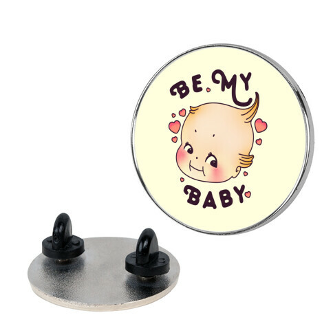 Be My Baby Pin