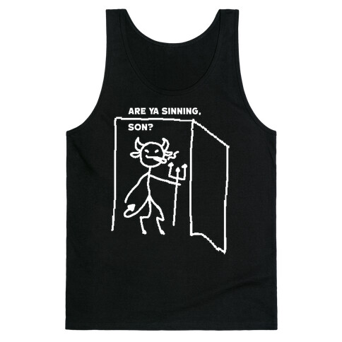 Are Ya Sinning, Son? Tank Top