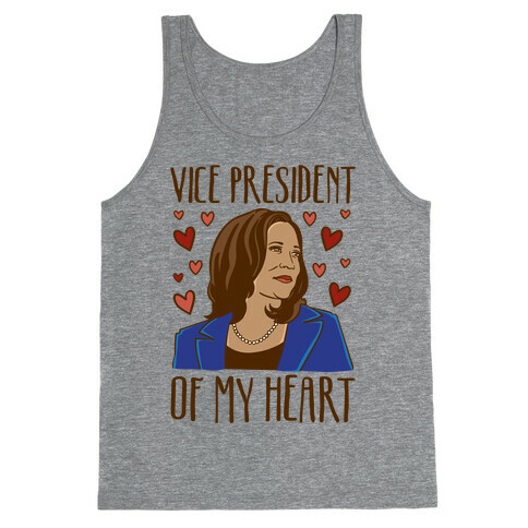 Vice President of My Heart  Tank Top