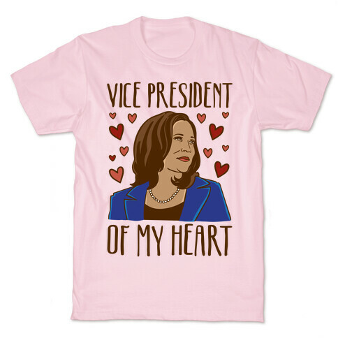 Vice President of My Heart  T-Shirt