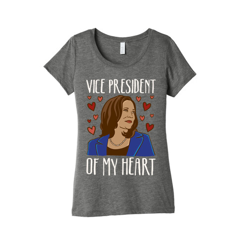 Vice President of My Heart White Print  Womens T-Shirt