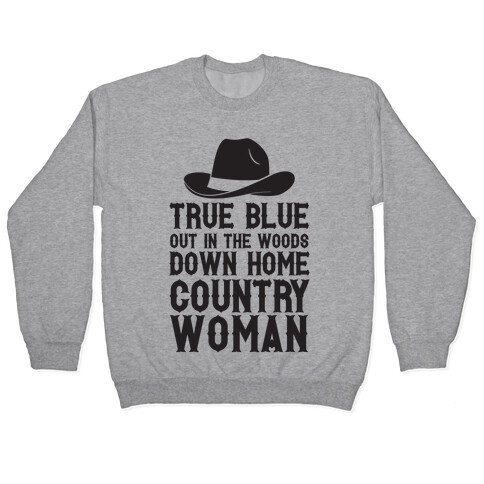 True Blue Country Woman Pullover