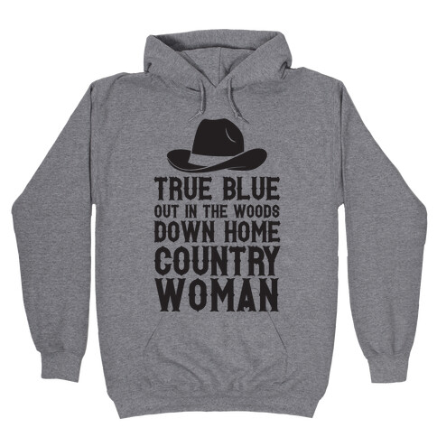 True Blue Country Woman Hooded Sweatshirt