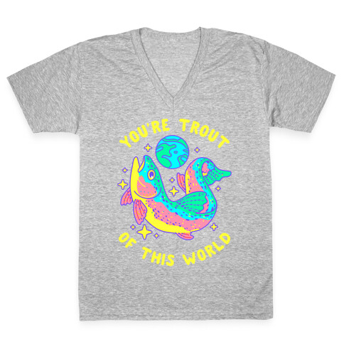 You're Trout Of This World V-Neck Tee Shirt