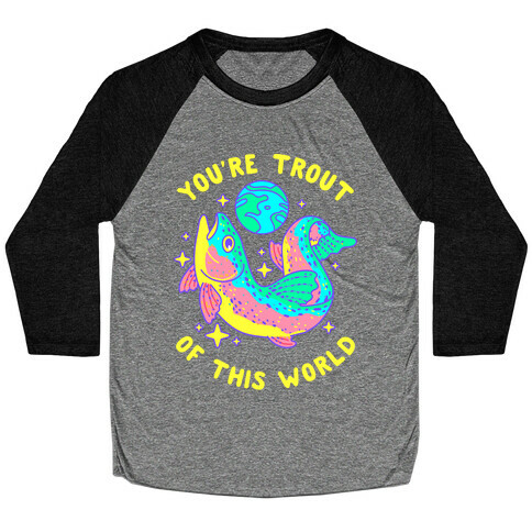 You're Trout Of This World Baseball Tee