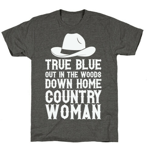 True Blue Country Woman T-Shirt