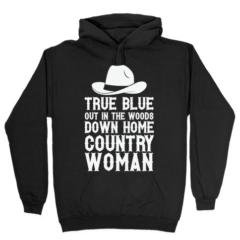 True Blue Country Woman Hooded Sweatshirt
