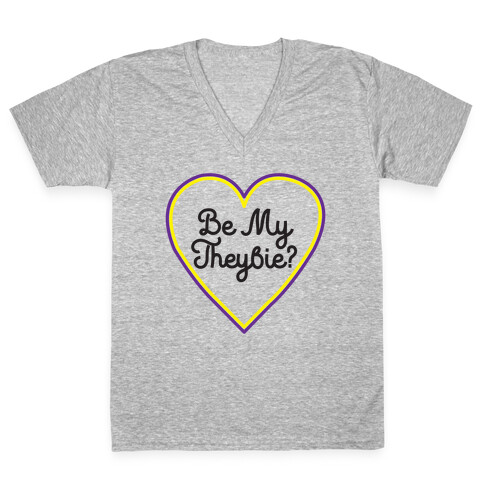 Be My Theybie? V-Neck Tee Shirt