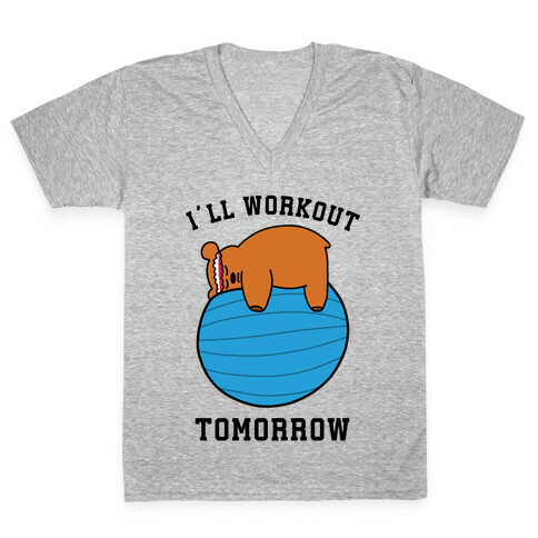 I'll Workout Tomorrow V-Neck Tee Shirt