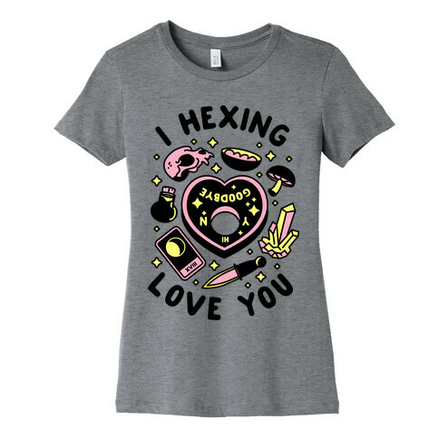 I Hexing Love You Womens T-Shirt