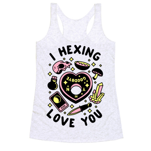 I Hexing Love You Racerback Tank Top