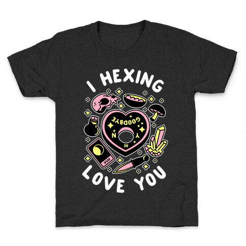 I Hexing Love You Kids T-Shirt