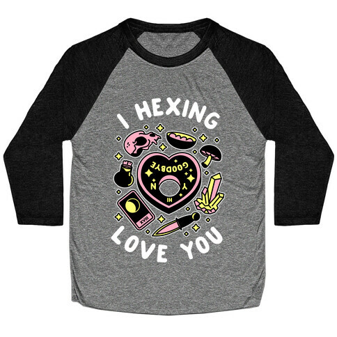 I Hexing Love You Baseball Tee