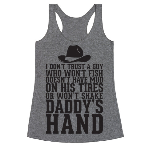 I Don't Trust A Guy Who Won't Fish Racerback Tank Top