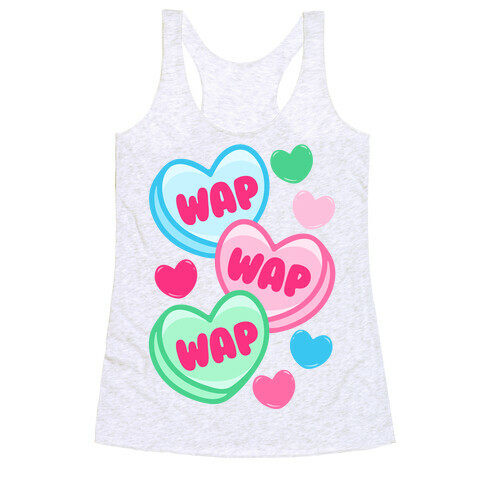 WAP WAP WAP Candy Hearts Parody Racerback Tank Top