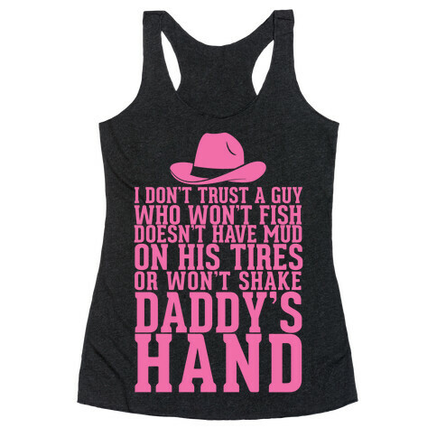 I Don't Trust A Guy Who Won't Fish Racerback Tank Top