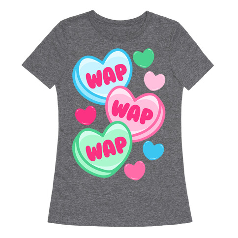 WAP WAP WAP Candy Hearts Parody White Print Womens T-Shirt