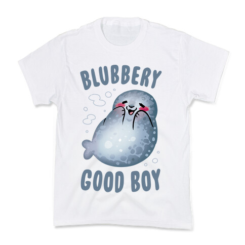 Blubbery Good Boy Kids T-Shirt