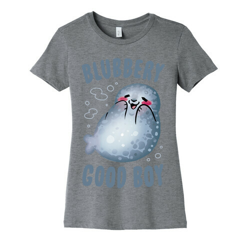 Blubbery Good Boy Womens T-Shirt