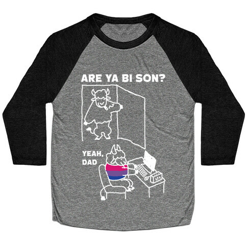 Are Ya Bi son? Baseball Tee