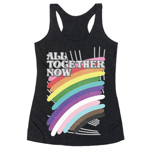 All Together Now Racerback Tank Top