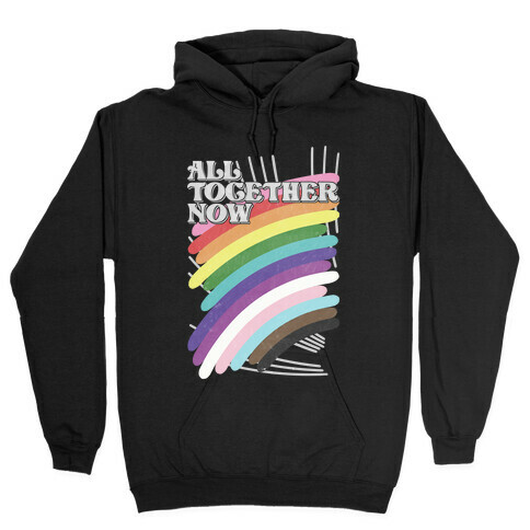 All Together Now Hooded Sweatshirt