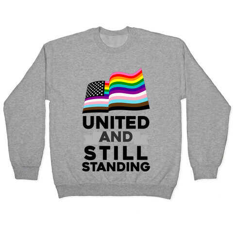 United And Still Standing Pullover