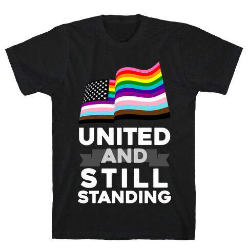 United And Still Standing T-Shirt