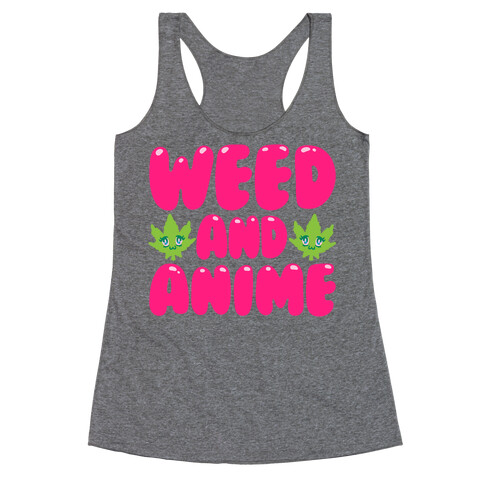 Weed And Anime  Racerback Tank Top