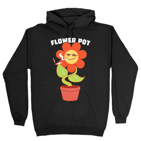 Flower pot Hooded Sweatshirt
