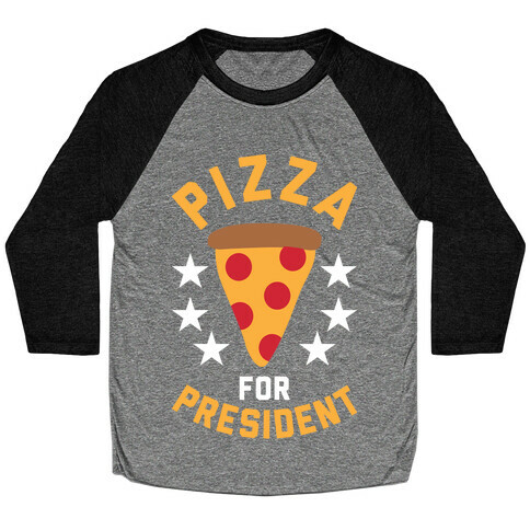 Pizza For President Baseball Tee