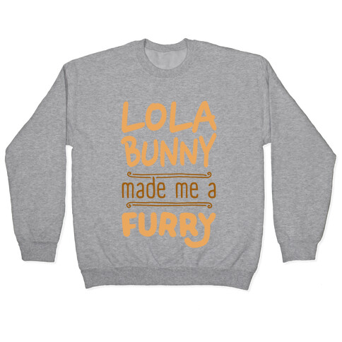 Lola Bunny Made Me A Furry Pullover