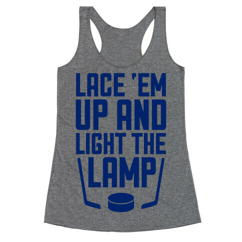 Lace 'Em Up And Light The Lamp Racerback Tank Top