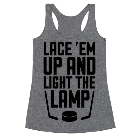 Lace 'Em Up And Light The Lamp Racerback Tank Top