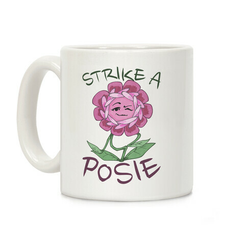 Strike A Posie Coffee Mug