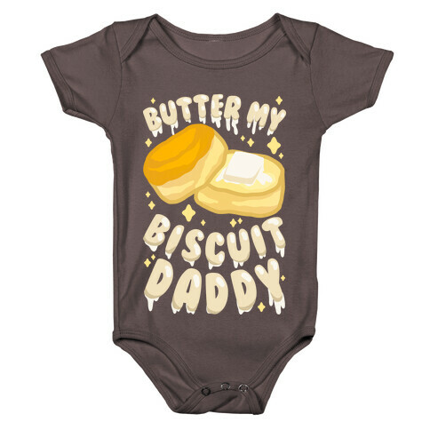 Butter My Biscuit Daddy Baby One-Piece